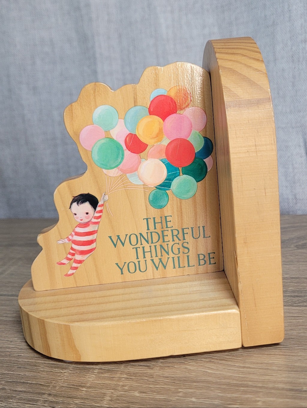 The Wonderful Things You Will Be Wooden Kids Bookend Balloons  Natural